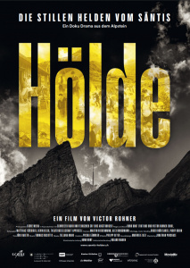 Hölde – Die stillen Helden vom Säntis